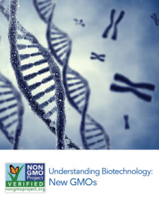 Understanding Biotechnology New GMOs